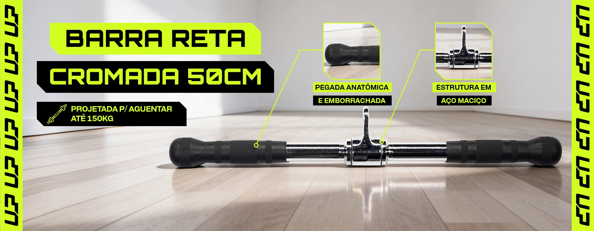 Barra Reta 50cm Cromada Rolamento UPLIFT
